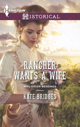 Title details for Rancher Wants a Wife by Kate Bridges - Available
